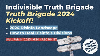  Indivisible Truth Brigade 2024 Kickoff