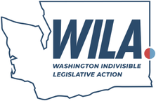 Outline of the State of Washington containing the words WILA Washington Indivisible Legislative Action.