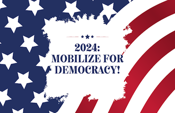  Patriotic symbols of Stars and Stripes with the words: 2024 Mobilize for Democracy.