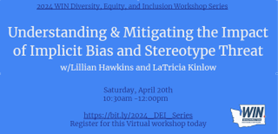  Understanding and Mitigating the Impact of Implicit Bias and Stereotype Threat